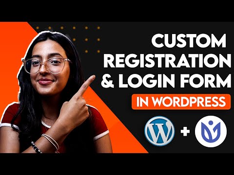 How to Customize Registration & Login Forms in WordPress?