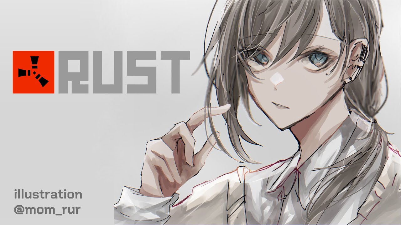 RUST | 今日はRUSTやります【にじさんじ/叶】