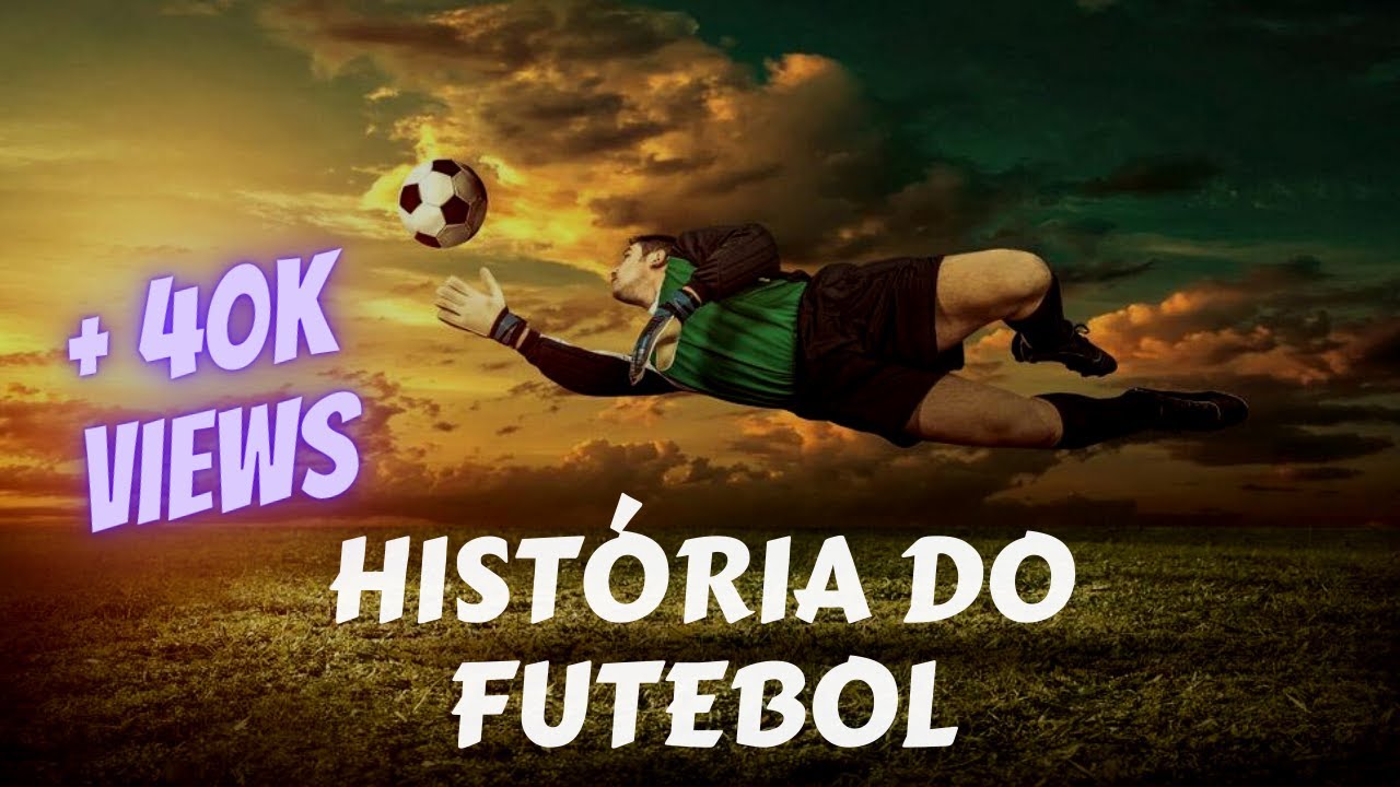 História do Futebol