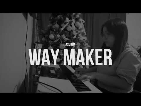 Way Maker cover by Asurim