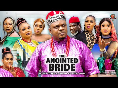 ANOINTED BRIDE SEASON 2 (2022 NEW MOVIE) - Ken Erics| Ugezu J Ugezu 2022 Latest Nigerian Movie