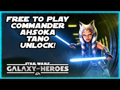 Commander Ahsoka Tano Unlocked Free To Play in Star Wars Galaxy of Heroes!