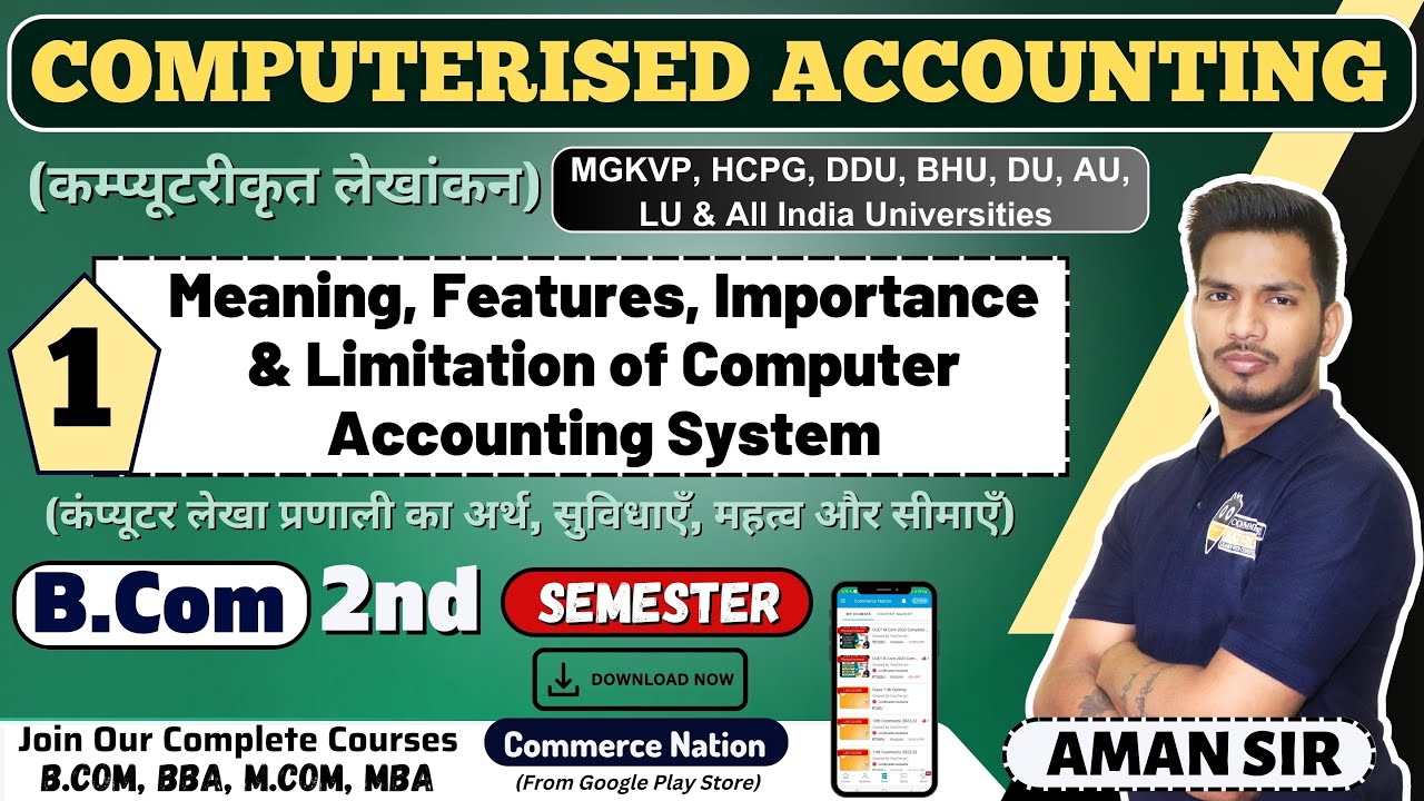 Meaning, features, merit & demerit of Computerised Accounting System | bcom 2nd semester video