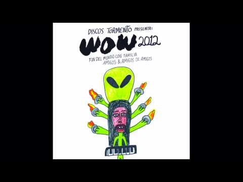 DISCOS TORMENTO WOW: 2012 Fin del Mundo... LADO B [Full album]