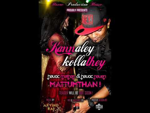 Havoc Brothers Kannaley Kollathey Full Song
