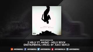 2 Milly Ft. Maino - Milly Rock [Instrumental] (Prod. By Judo Beatz) + DL via @Hipstrumentals