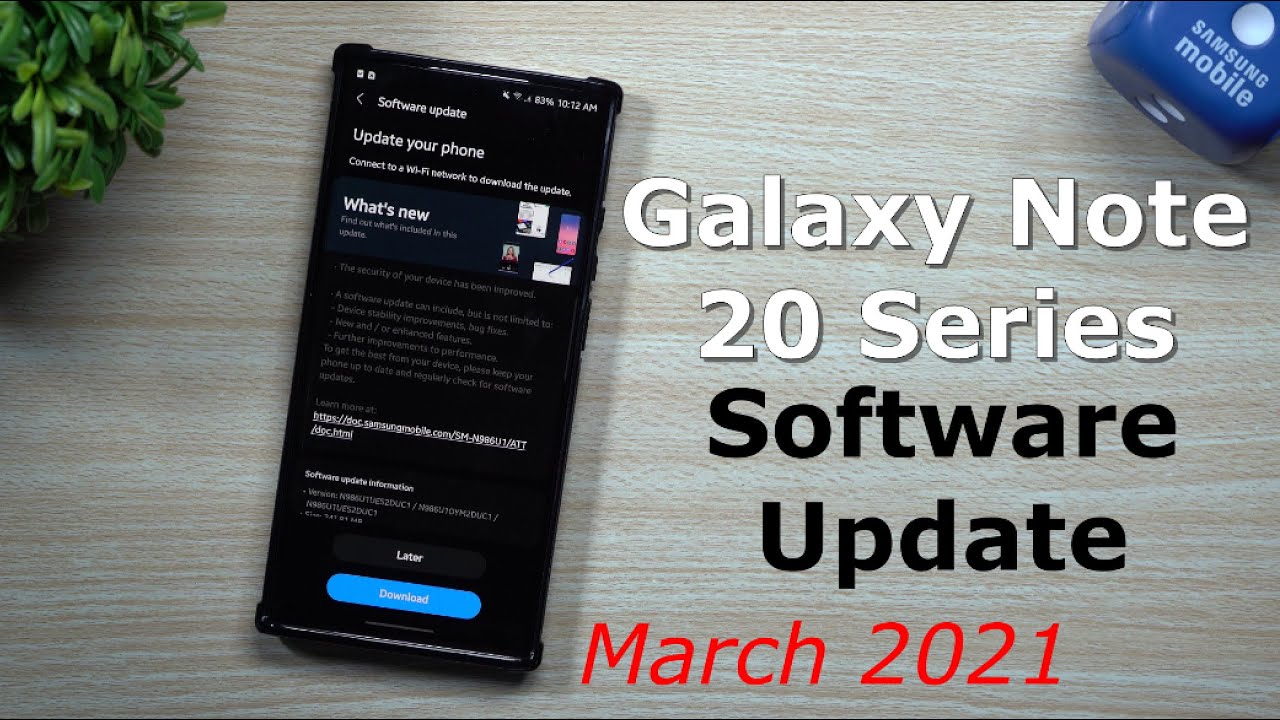 Galaxy Note 20 Series - New Software Update Pushed Today (March 2021)