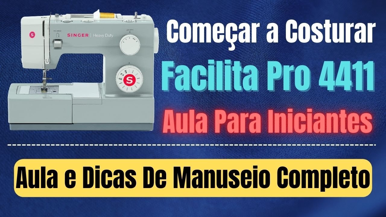 Máquina Singer Facilita Pro 4411 5511│Passar Linha│Encher Bobina│Ajustar Pontos!