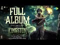 Kingston Full Album GV Prakash Kumar Divyabharathi Kamal Prakash