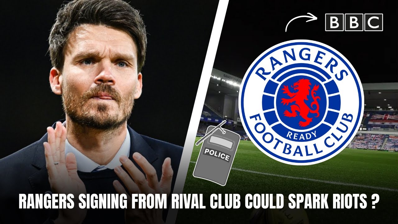 BBC JOURNALIST SUGGESTS RANGERS SIGNING FROM RIVAL CLUB COULD SPARK RIOTS ? | Gers Daily