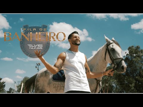 Fila De Banheiro - Elvis Nunes