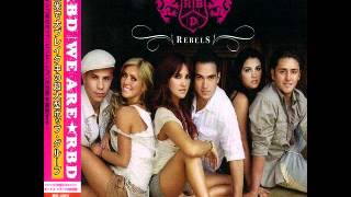 RBD - Rebels Deluxe Edition - 15 Let The Music Play