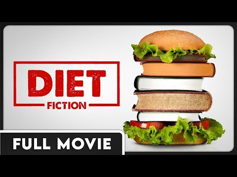 Diet Fiction | Exposing Popular Diet Misconceptions | Health & Wellness | FULL DOCUMENTARY