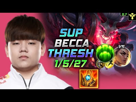Becca Thresh SUP vs Rell - 베카 서폿 쓰레쉬 템트리 룬 슈렐 수호자 - LOL KR 11.7