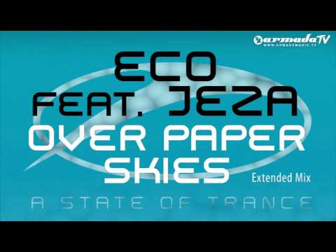 Eco feat. Jeza - Over Paper Skies (Extended Mix)