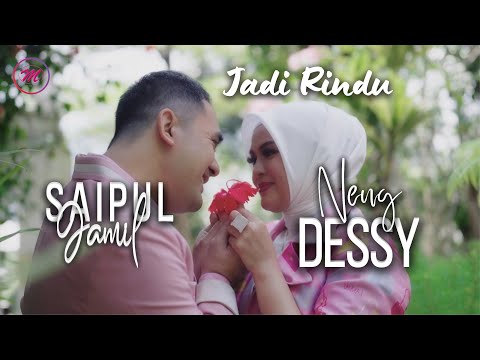 Saipul Jamil feat Neng Dessy - Jadi Rindu (Official Music Video)