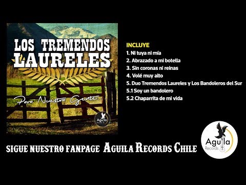 LOS TREMANDOS LAURELES - PARA NUESTRA GENTE