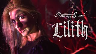 Musik-Video-Miniaturansicht zu Lilith Songtext von Ann my Guard