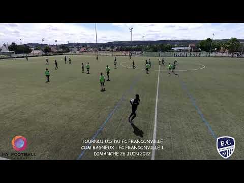 DIMANCHE 26 JUIN TOURNOI U13 DU FC FRANCONVILLE DEMI-FINALE COM BAGNEUX - FC MASSY