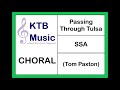 Passing Through Tulsa (Tom Paxton) SSA Choir [Full Performance]