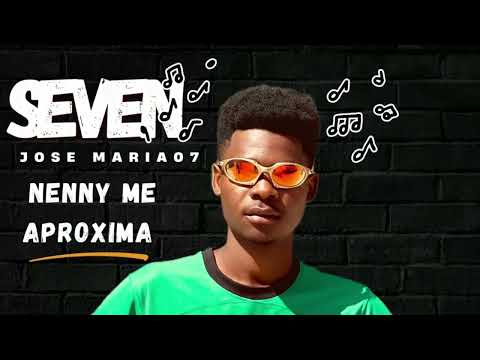 Nenny me aproxima(@Seven-JoséMaria07 )PROD BY THOMAS BEATS