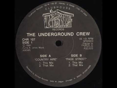 Underground Crew, The - Country Aire (that mix) Clubhouse records 1991