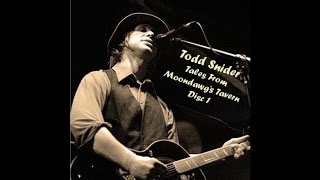 Todd Snider - Tales from Moondawg's Tavern Disc 1