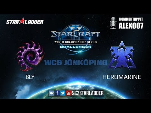 2017 WCS Jönköping: Bly (Z) vs HeRoMaRinE (T)