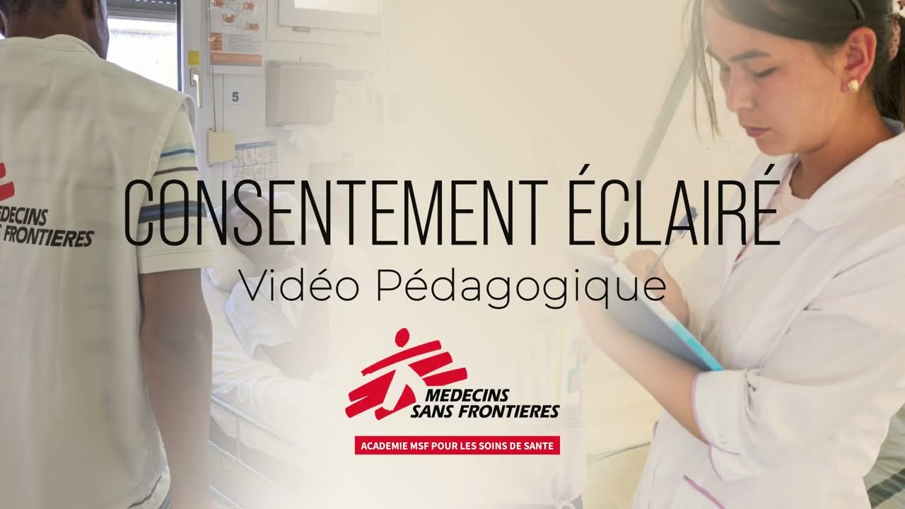 Comment obtenir un consentement éclairé - Vidéo pédagogique pour prestataires de soins infirmiers