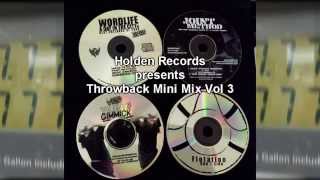 Holden Records presents Throwback Mini Mix Vol 3