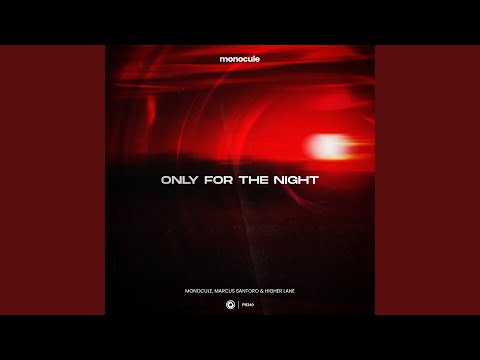 Only For The Night (Extended Mix)