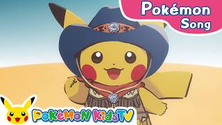 Pikachu's Desert Run! | Pokémon Song | Original Kids Song | Pokémon Kids TV