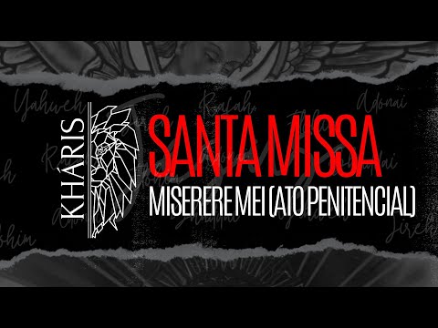 Miserere Mei - Ministério Kháris