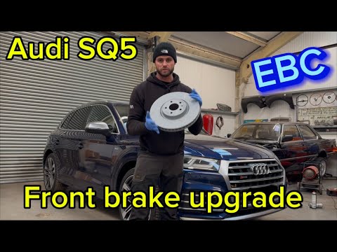 Upgrading the front brakes on the Audi SQ5 with EBC discs and blue stuff pads - How to DIY guide
