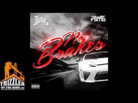 Fly Street Gang - No Brakes [Thizzler.com]
