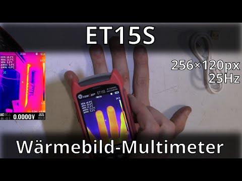 BitBastelei #673 - ET15S Multimeter mit Wärmebildkamera