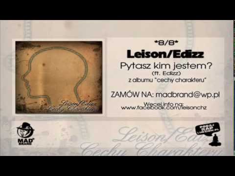 8.Leison - Pytasz kim jestem feat. eDizz(prod.eDizz)
