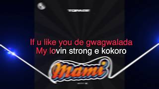 Mami Music Video