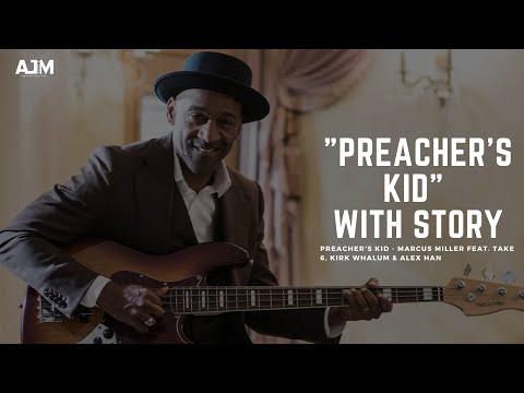 The Story Behind “Preacher’s Kid” ✝️🎶 | Marcus Miller ft. Take 6, Kirk Whalum & Alex Han