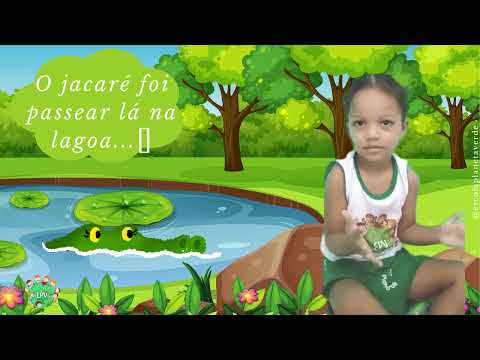 O Jacaré foi passear lá na lagoa - Infantil II Escola Planeta Verde - Ensino Tradicional e Integral