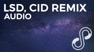 LSD - Audio | CID Remix