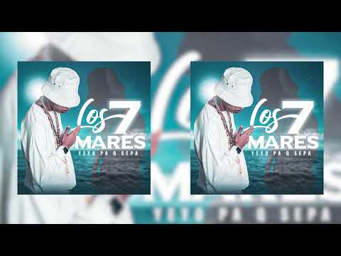 Yeyo Pa Q Sepa - Los 7 Mares (Prod.By Kombat La Pelicula Musical) AUDIO COVER OFICIAL #2024