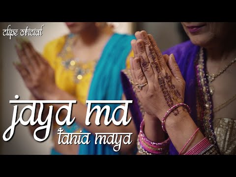 JAYA MA | Tânia Maya | Clipe Oficial