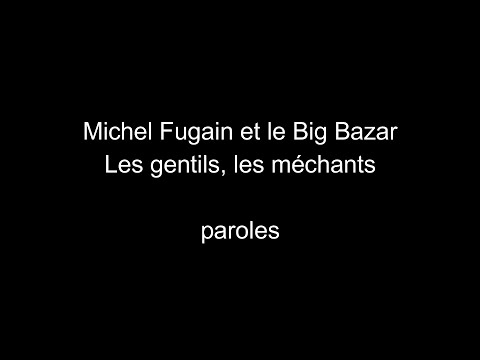 Les Gentils Les Méchants - Michel Fugain