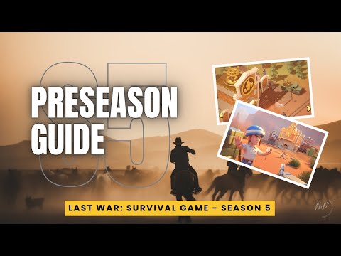 Last War: Survival Game - Season 5 Wild West - Preseason First Look Guide #preview #seasonboost