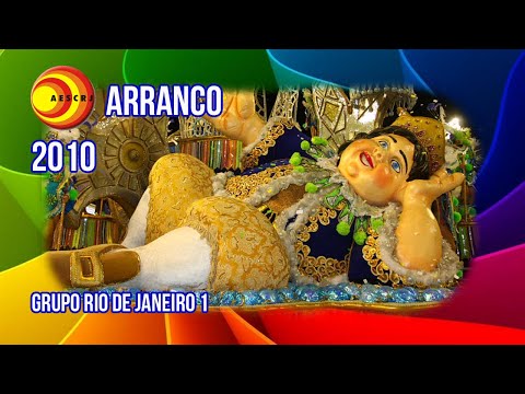 [Desfile] Arranco 2010 - "Bendita baderna numa rua chamada felicidade"