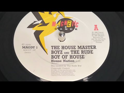 The House Master Boyz & The Rude Boy of House - House Nation (1987 12" Single)