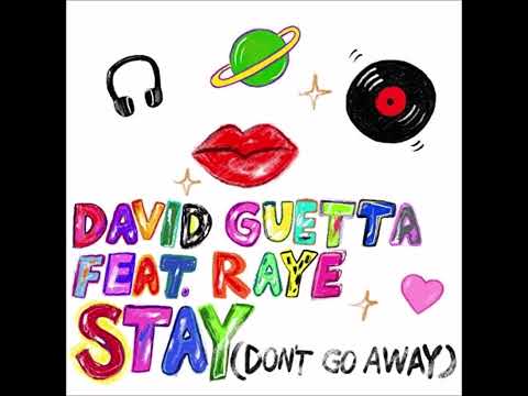 David Guetta - Stay (Don't Go Away) (Audio) ft. Raye