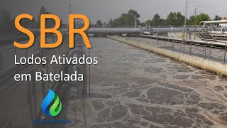 Lodos Ativados em Batelada - SBR