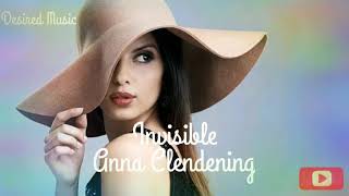 Invisible - Anna Clendening - (Audio)